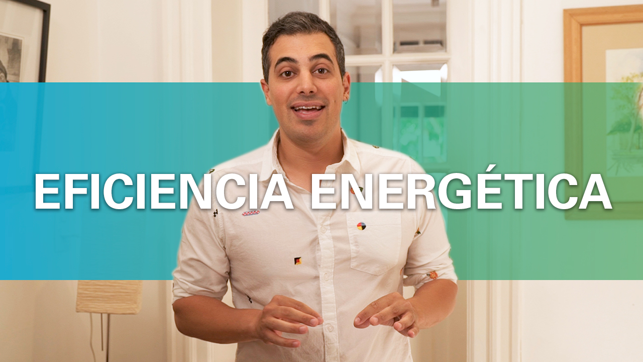 Tutoriales de Eficiencia Energética